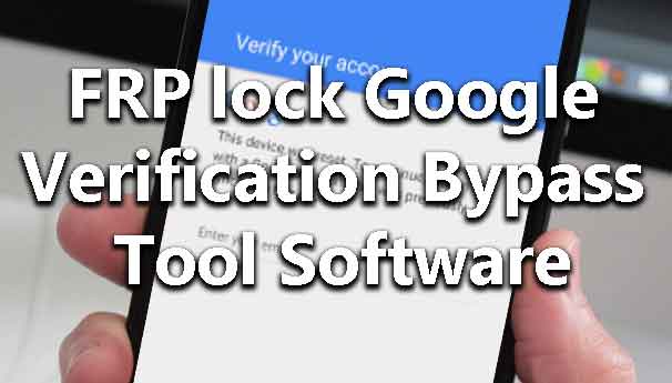 download google verification bypass tool